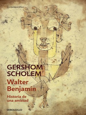 cover image of Walter Benjamin. Historia de una amistad